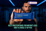 Best Protein Bars for Weight Loss: How to Choose & Top Pick